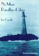 No more paraffin-oilers