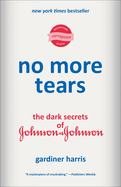 No More Tears: The Dark Secrets of Johnson & Johnson