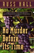 No Murder Before Its Time