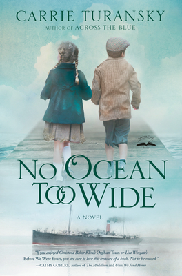 No Ocean Too Wide - Turansky, Carrie