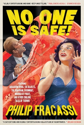 No One is Safe! - Fracassi, Philip, and Malfi, Ronald (Introduction by)