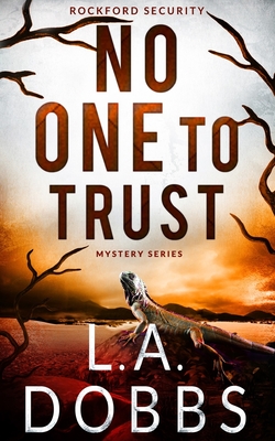 No One To Trust - Dobbs, L a