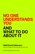 No One Understands You and What to Do about It