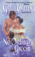No Ordinary Groom