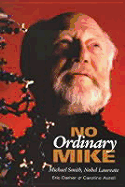 No Ordinary Mike: Michael Smith, Nobel Laureate