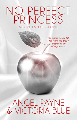 No Perfect Princess - Payne, Angel