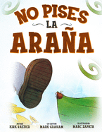 No pises la ara�a