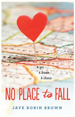 No Place to Fall - Brown, Jaye Robin