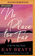 No Place Too Far