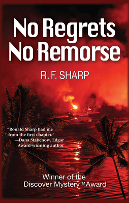 No Regrets, No Remorse - Sharp, R F