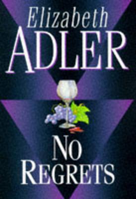 No Regrets - Adler, Elizabeth
