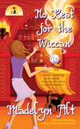 No Rest for the Wiccan
