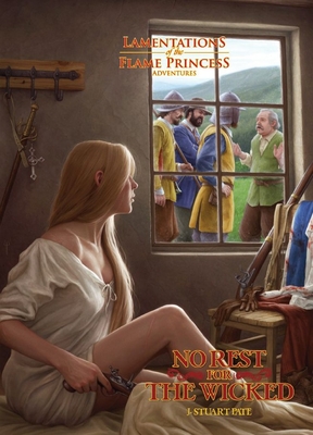 No Rest for the Wicked - Pate, J Stuart, and Lamentations of the Flame Princess (Creator)
