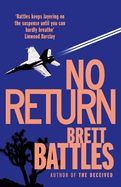 No Return: a cracking military conspiracy thriller that will have you absolutely gripped