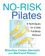 No-Risk Pilates: 8 Techniques for a Safe Full-Body Workout
