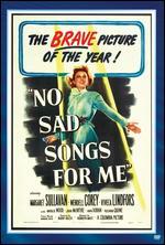 No Sad Songs for Me