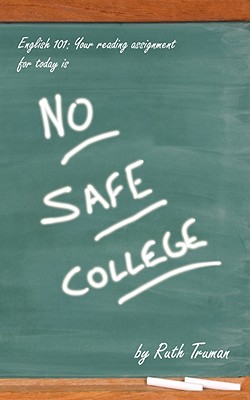 No Safe College - Truman, Ruth