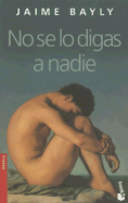 No Se Lo Digas a Nadie