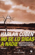 No Se Lo Digas a Nadie