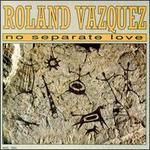 No Separate Love
