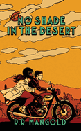 No Shade in the Desert