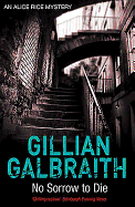 No Sorrow To Die: An Alice Rice Mystery