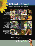 No Student Left Indoors: Creating a Field Guide to Your Schoolyard