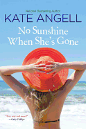 No Sunshine When She's Gone