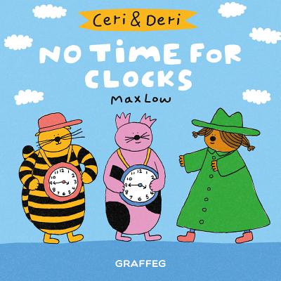 No Time for Clocks - Low, Max