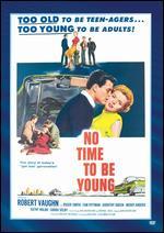 No Time to Be Young
