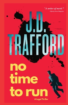 No Time To Run - Trafford, J D