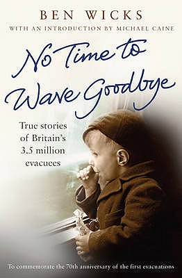 No time to wave goodbye - Wicks, Ben