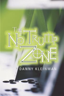 No Trump Zone - Kleinman, Danny