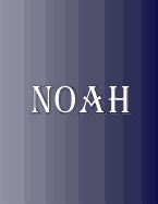 Noah: 100 Pages 8.5" X 11" Personalized Name on Notebook College Ruled Line Paper