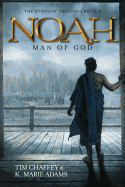 Noah: Man of God