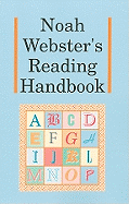 Noah Webster's Reading Handbook