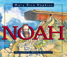 Noah - Hopkins, Mary Rice