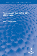 Nobles and the Noble Life, 1295-1500