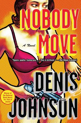 Nobody Move - Johnson, Denis