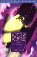 Nobody Nowhere..Autistic - Williams, Donna, and Williams, D, Dr.