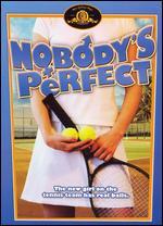 Nobody's Perfect - Robert Kaylor