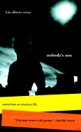 Nobody's Son: Notes from an American Life