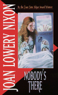 Nobody's There