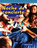 Noche de Concierto: Usar Datos Y Gr�ficas