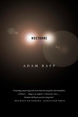 Nocturne: A Play - Rapp, Adam