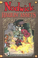 Nodwick Chronicles I & II: Haulin' Assets