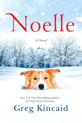 Noelle - Kincaid, Greg