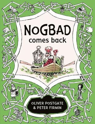 Nogbad Comes Back - Postgate, Oliver