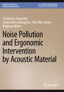 Noise Pollution and Ergonomic Intervention by Acoustic Material
