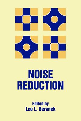 Noise Reduction - Beranek, Leo L (Editor)